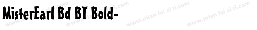 MisterEarl Bd BT Bold字体转换